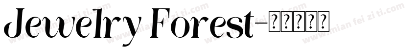 Jewelry Forest字体转换